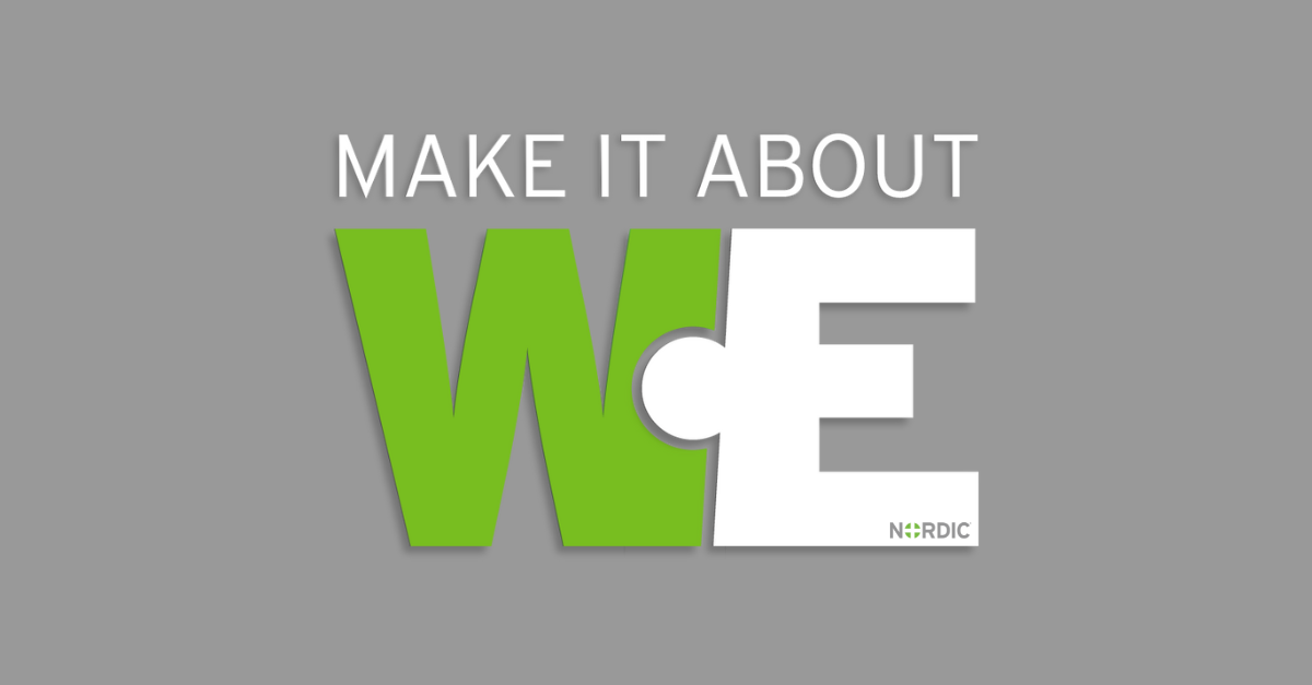 A culture of "make it about we" at Nordic